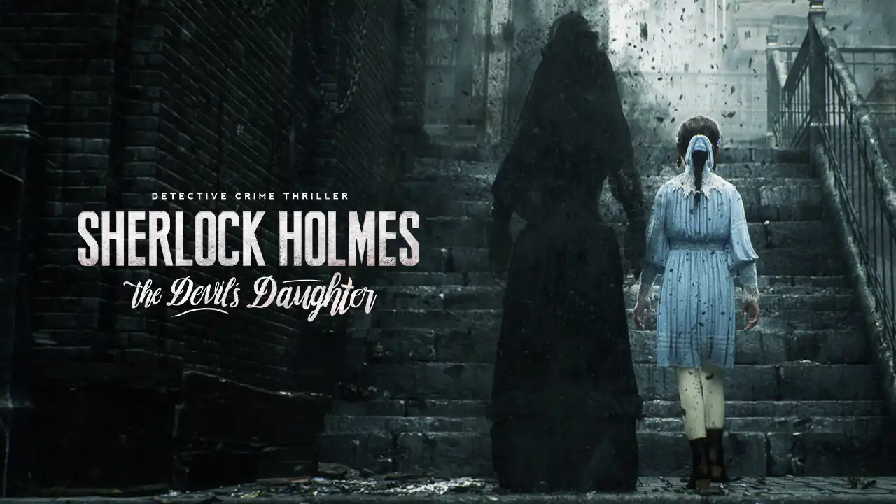 Sherlock Holmes The Devil's Daughter viet hoa