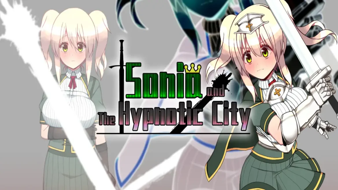 Sonia and the Hypnotic City viet hoa